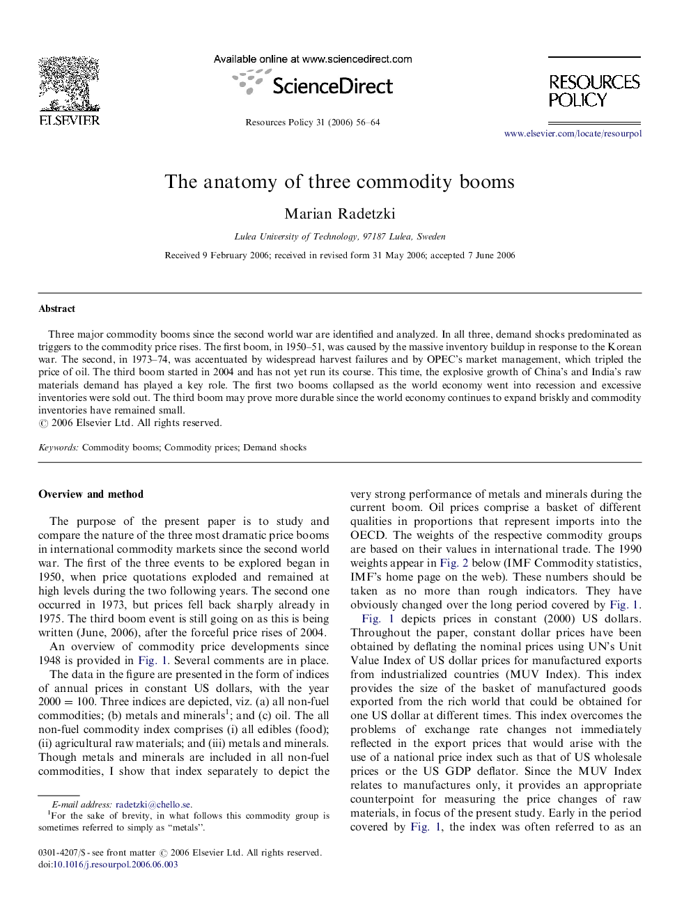 The anatomy of three commodity booms