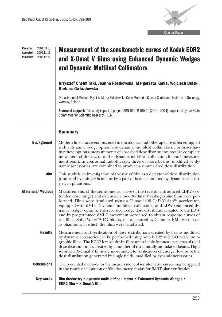 Measurement of the sensitometric curves of Kodak EDR2 and X-Omat V films using Enhanced Dynamic Wedges and Dynamic Multileaf Collimators