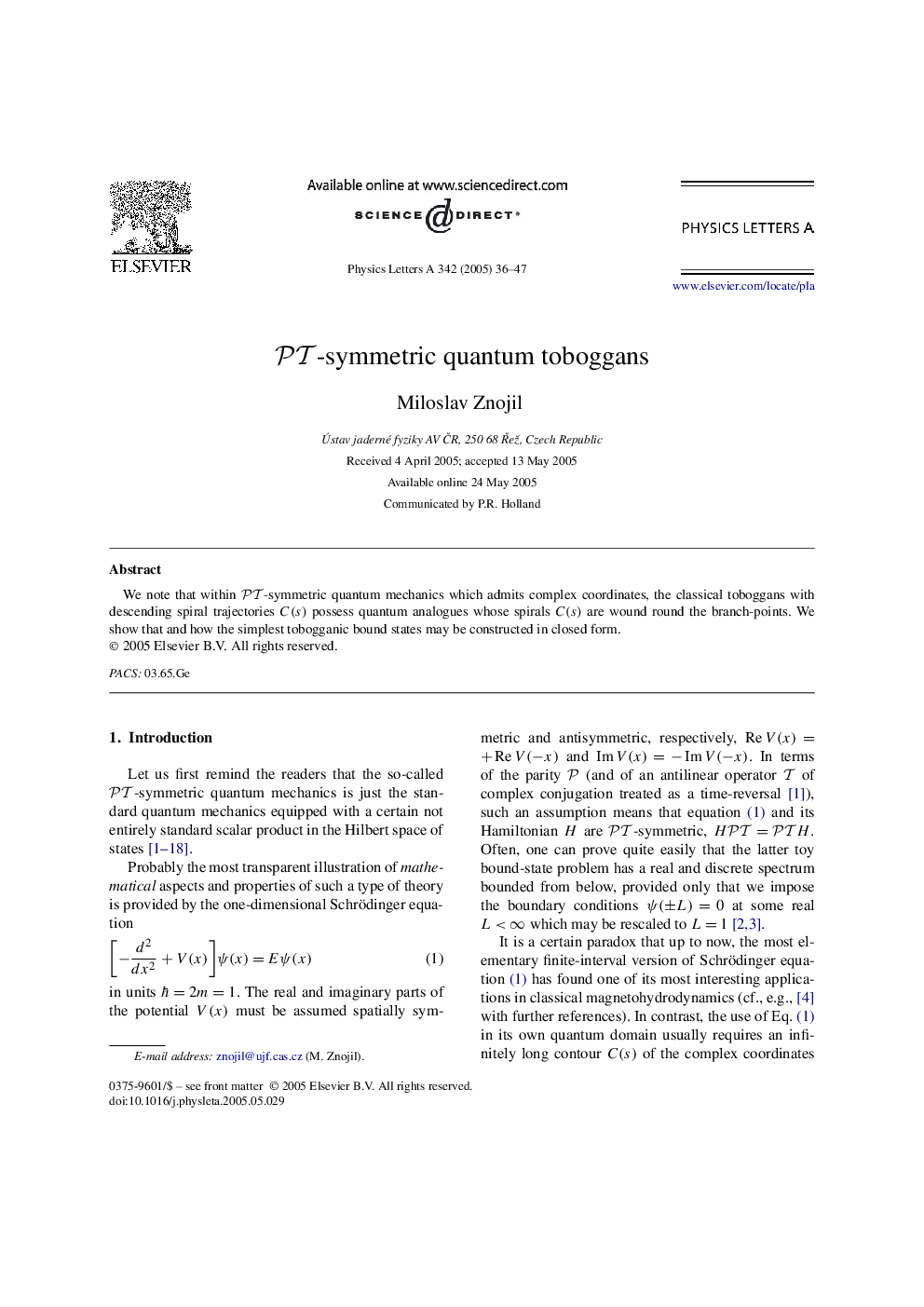 PT-symmetric quantum toboggans