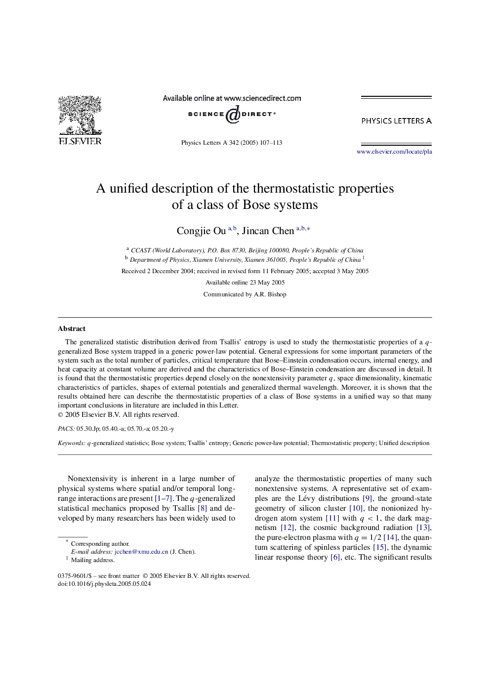 A unified description of the thermostatistic properties of a class of Bose systems