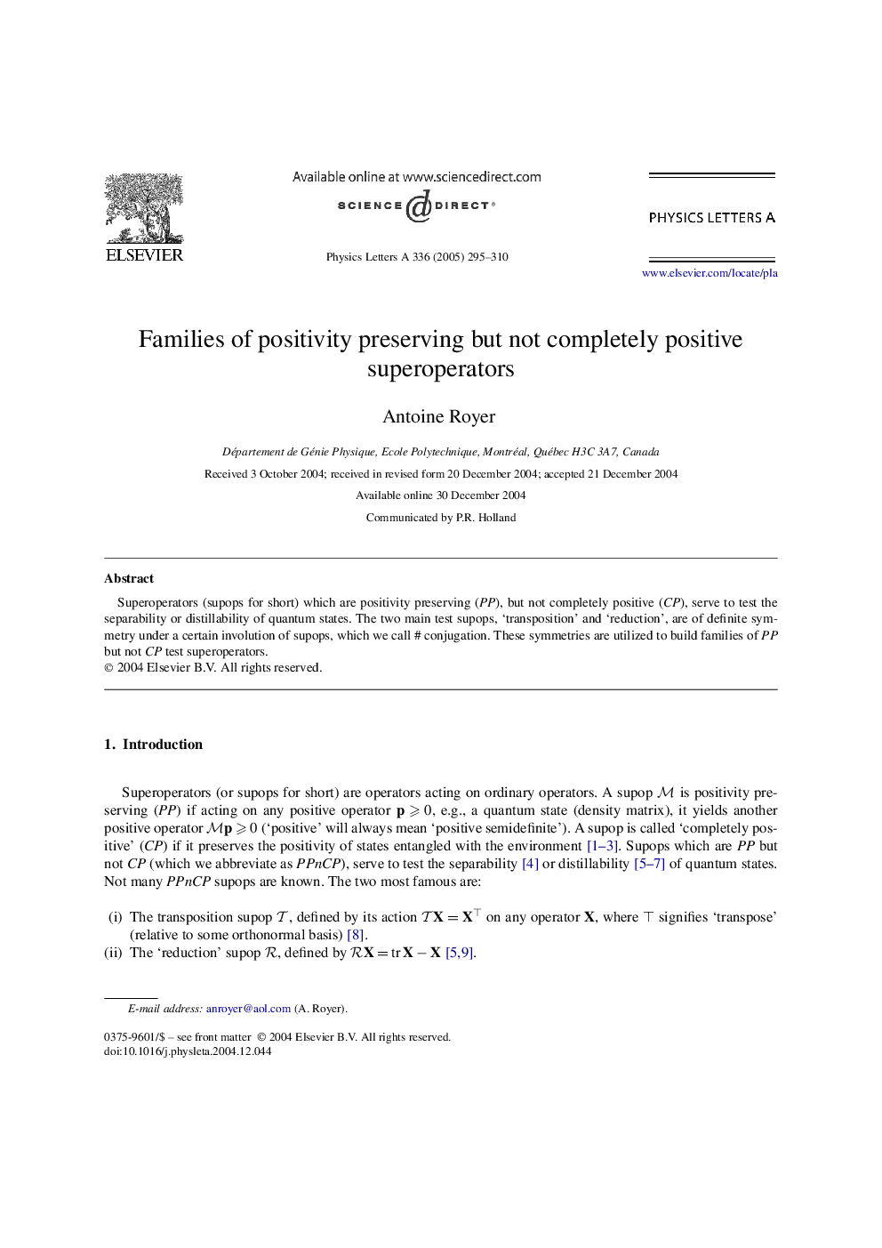 Families of positivity preserving but not completely positive superoperators