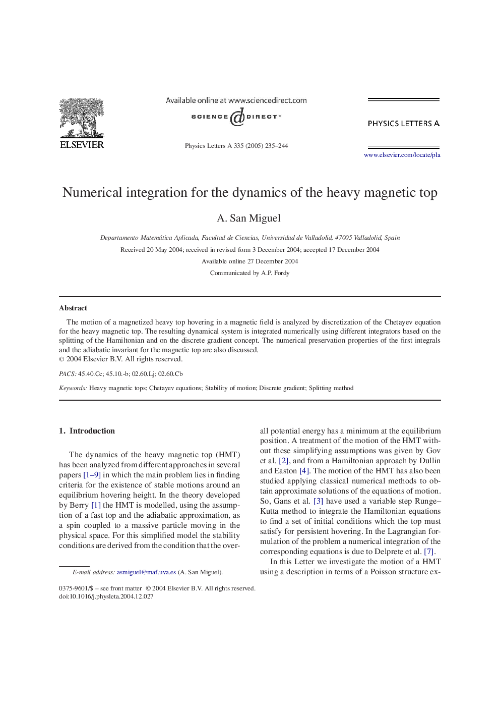 Numerical integration for the dynamics of the heavy magnetic top