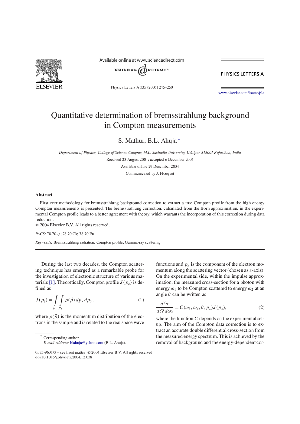 Quantitative determination of bremsstrahlung background in Compton measurements