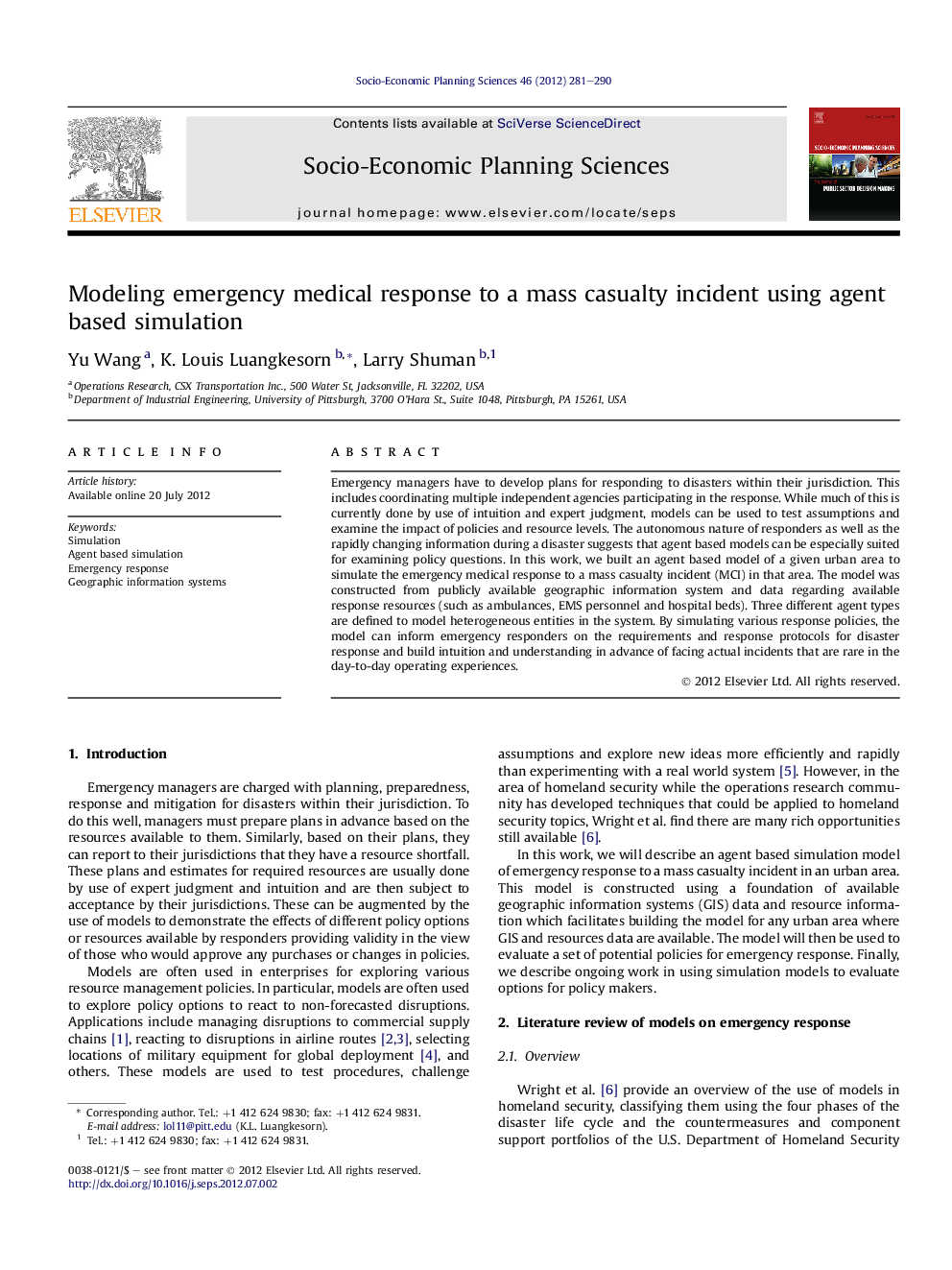 Modeling emergency medical response to a mass casualty incident using agent based simulation