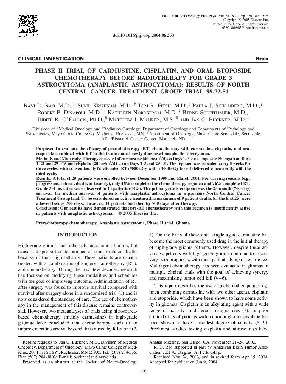 Phase II trial of carmustine, cisplatin, and oral etoposide chemotherapy before radiotherapy for grade 3 astrocytoma (anaplastic astrocytoma): Results of North Central Cancer Treatment Group trial 98-72-51