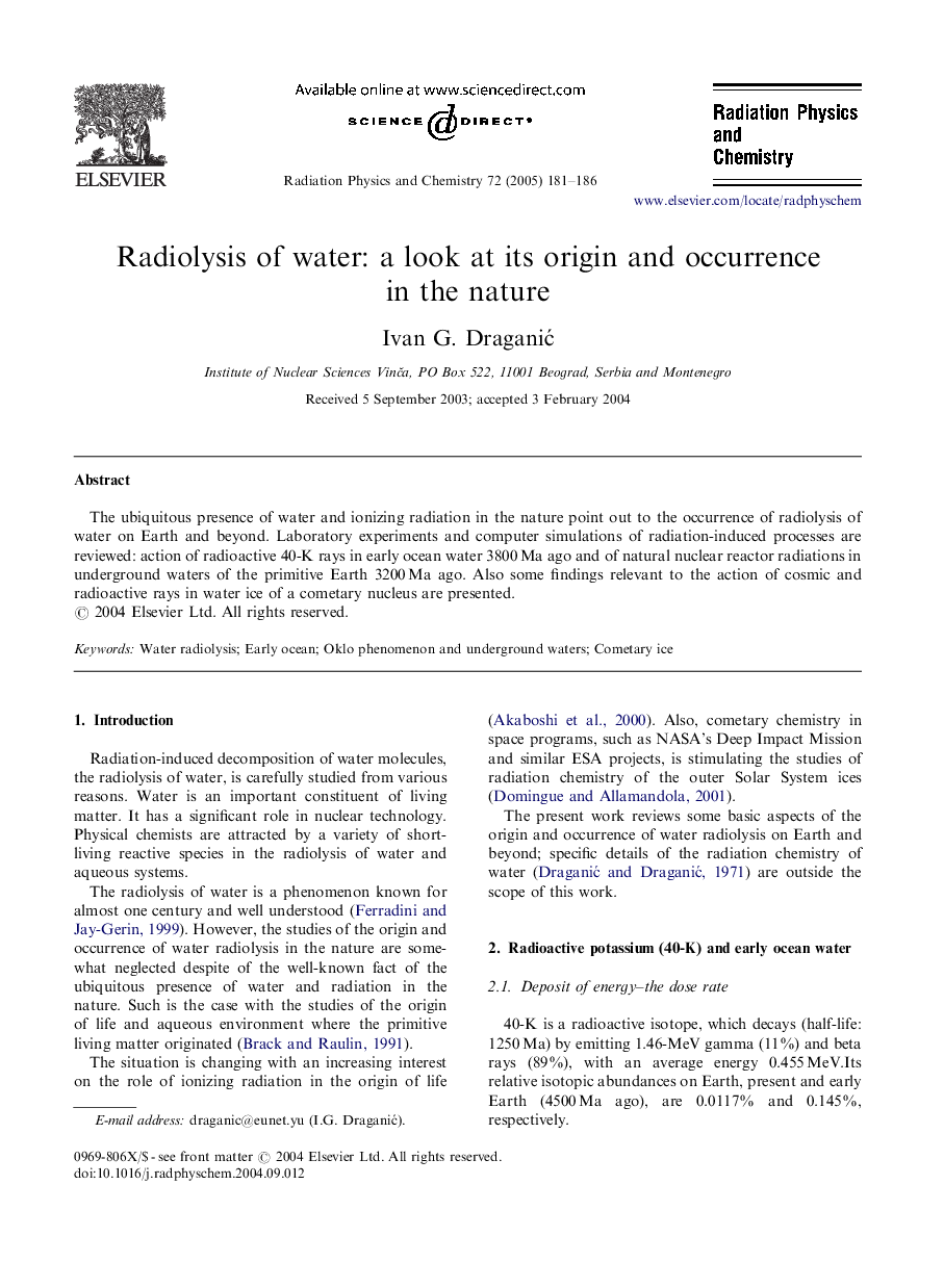 Radiolysis of water: a look at its origin and occurrence in the nature