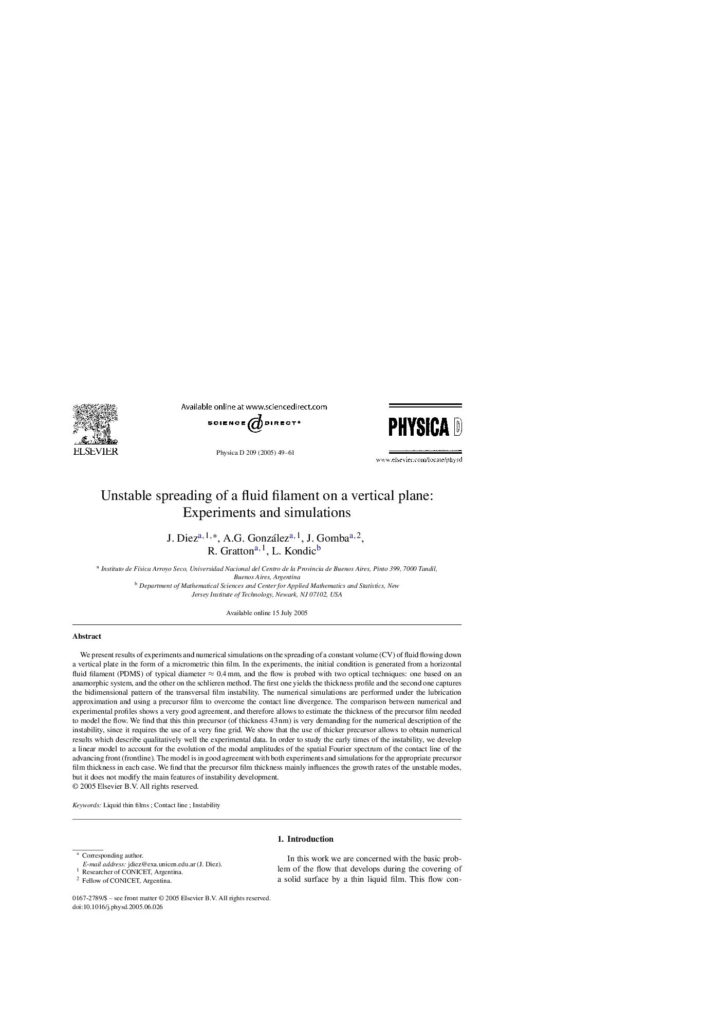 Unstable spreading of a fluid filament on a vertical plane: Experiments and simulations