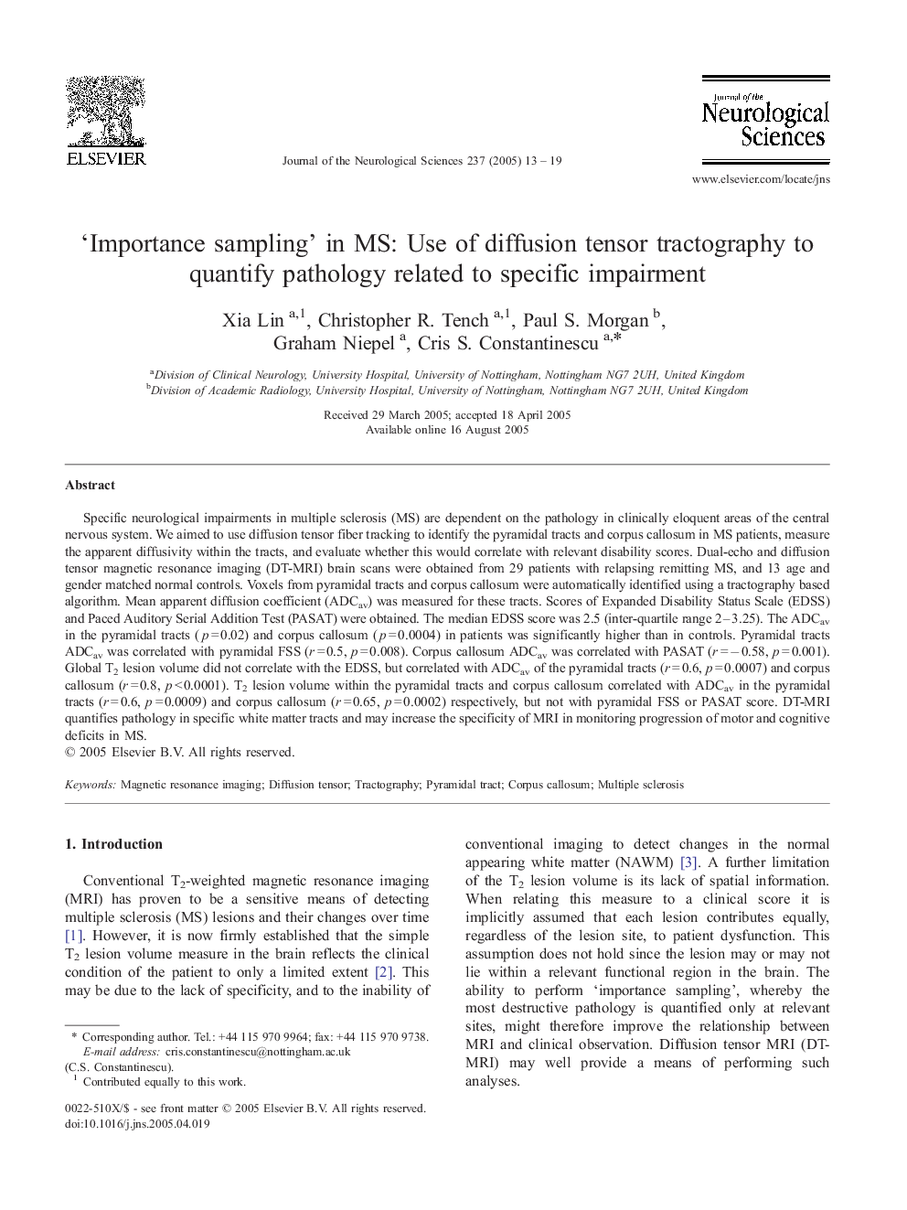 'Importance sampling' in MS: Use of diffusion tensor tractography to quantify pathology related to specific impairment