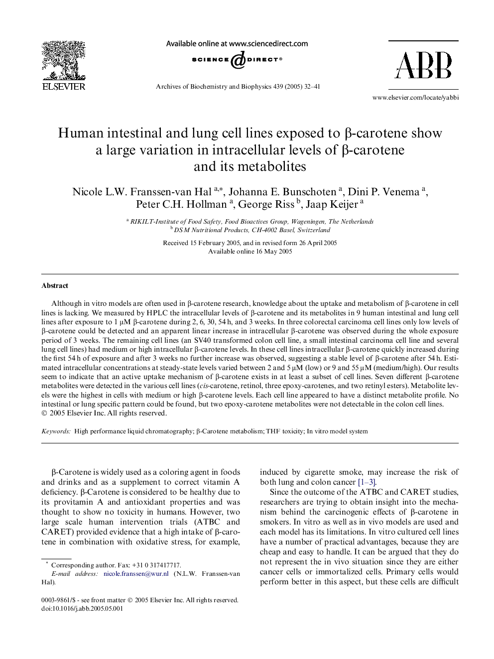 Human intestinal and lung cell lines exposed to Î²-carotene show a large variation in intracellular levels of Î²-carotene and its metabolites