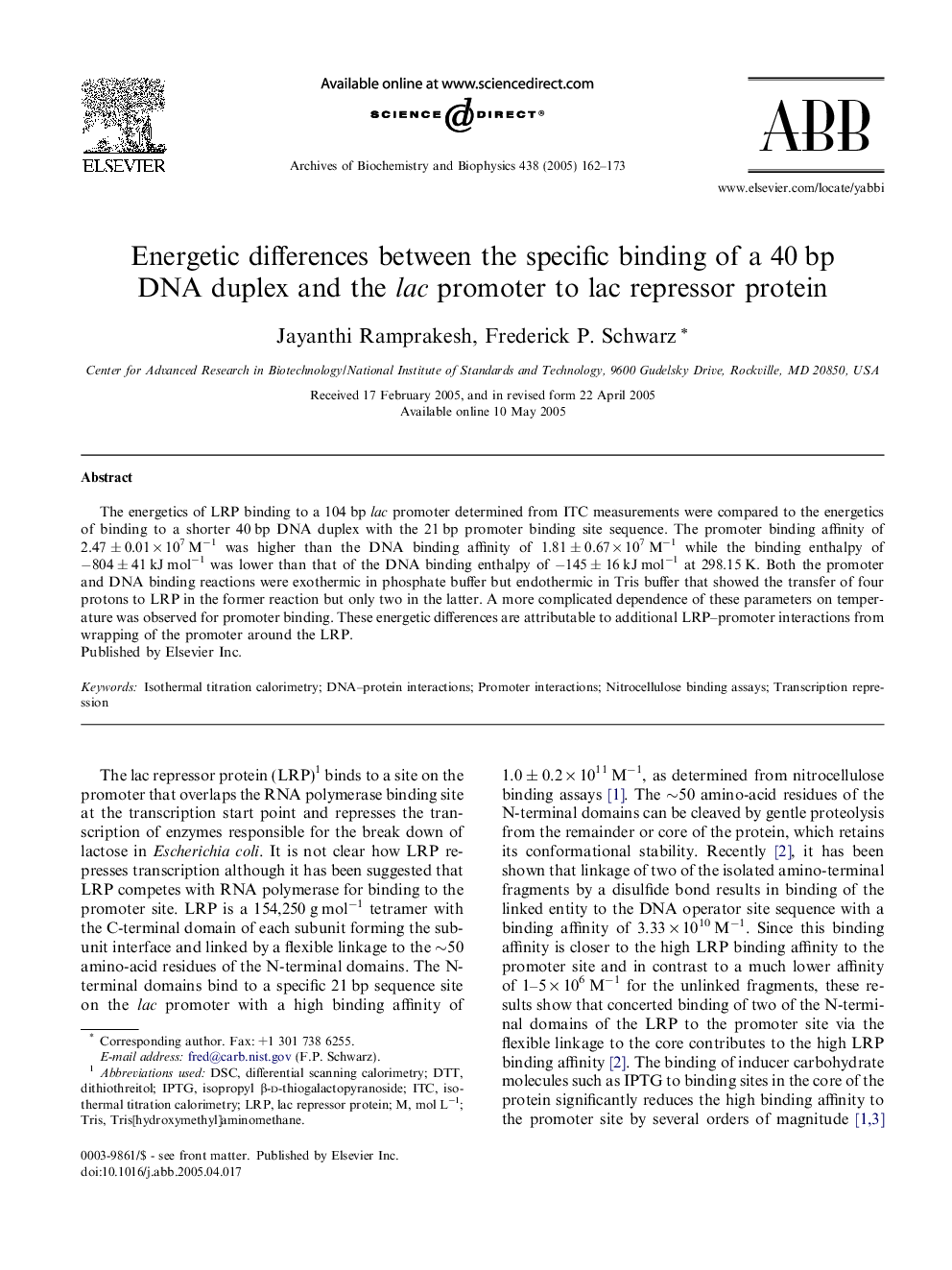 Energetic differences between the specific binding of a 40Â bp DNA duplex and the lac promoter to lac repressor protein