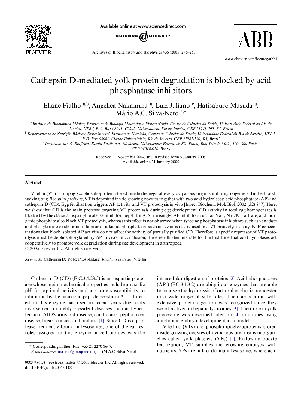 Cathepsin D-mediated yolk protein degradation is blocked by acid phosphatase inhibitors