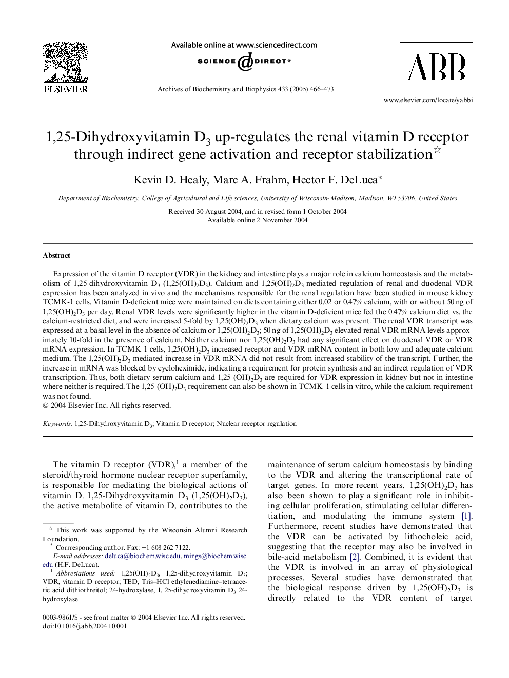 1,25-Dihydroxyvitamin D3 up-regulates the renal vitamin D receptor through indirect gene activation and receptor stabilization