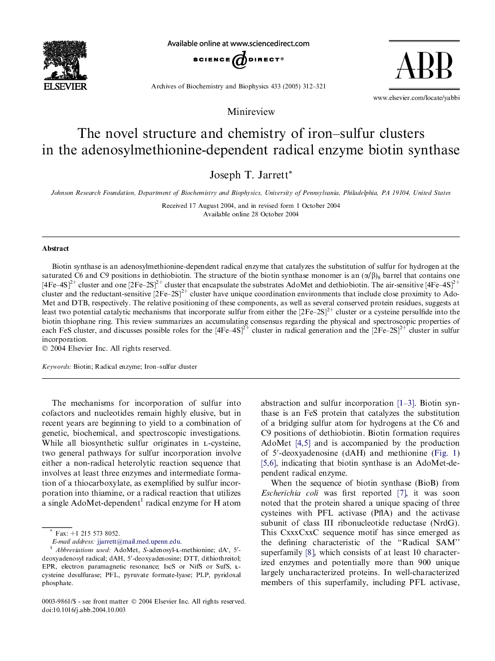 The novel structure and chemistry of iron-sulfur clusters in the adenosylmethionine-dependent radical enzyme biotin synthase