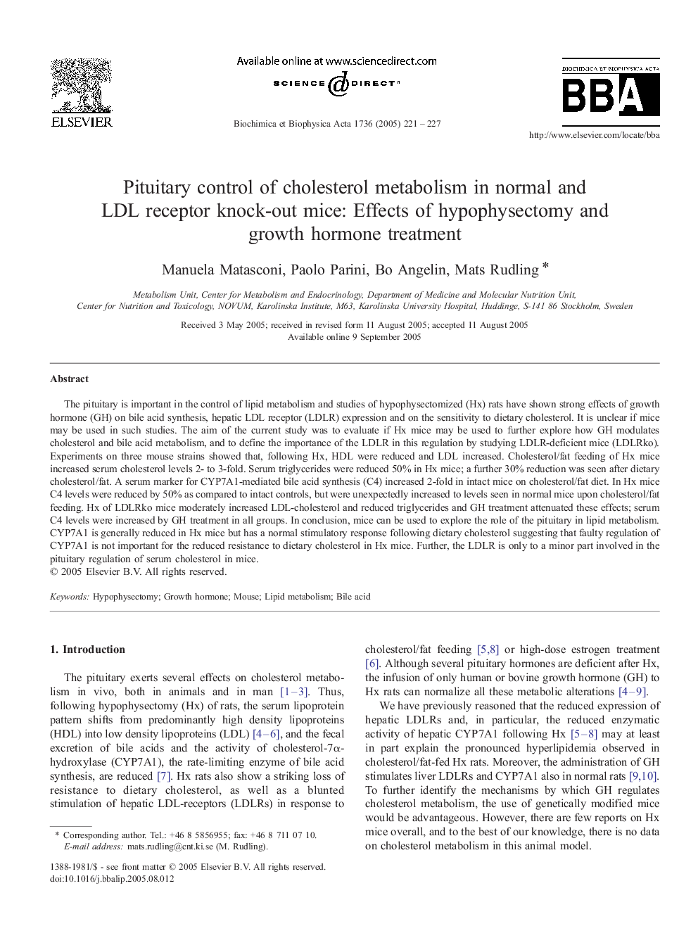 Pituitary control of cholesterol metabolism in normal and LDL receptor knock-out mice: Effects of hypophysectomy and growth hormone treatment