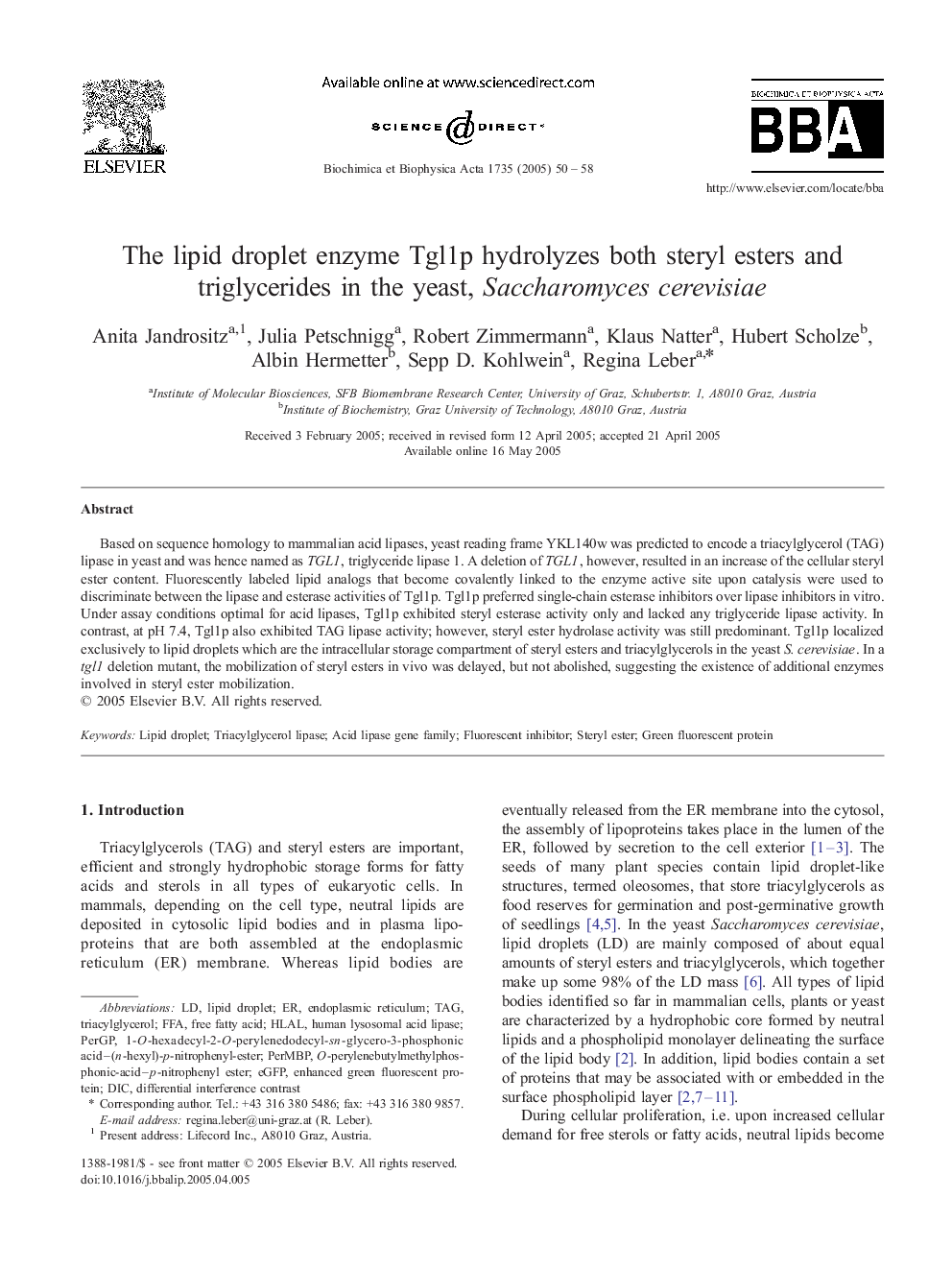 The lipid droplet enzyme Tgl1p hydrolyzes both steryl esters and triglycerides in the yeast, Saccharomyces cerevisiae