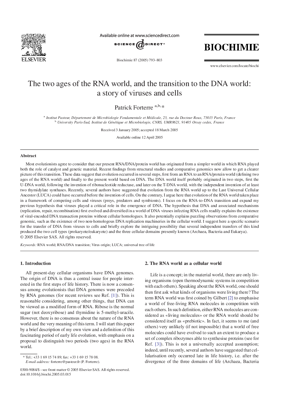 The two ages of the RNA world, and the transition to the DNA world: a story of viruses and cells