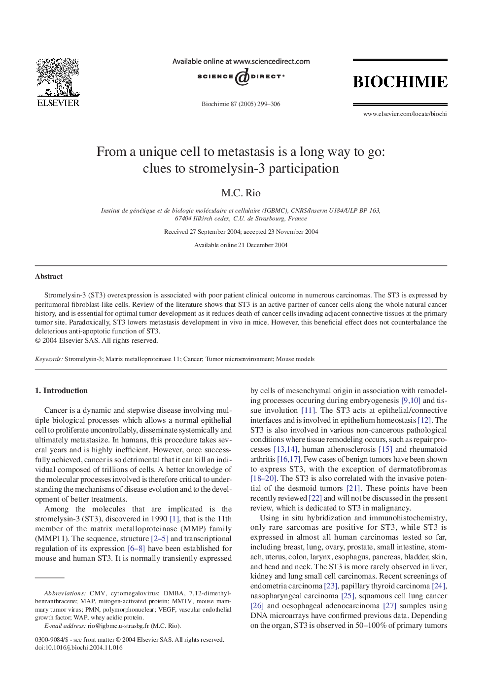 From a unique cell to metastasis is a long way to go: clues to stromelysin-3 participation