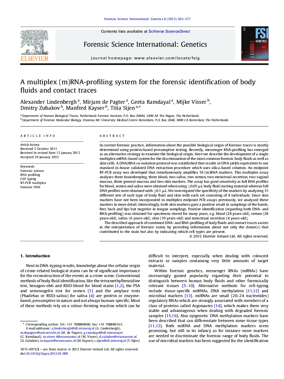 A multiplex (m)RNA-profiling system for the forensic identification of body fluids and contact traces