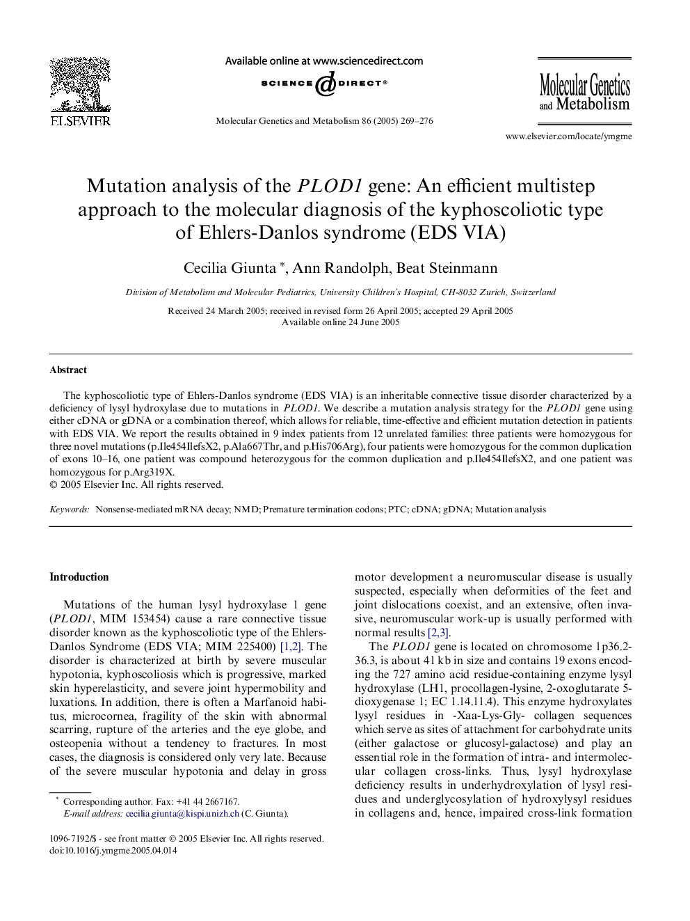 Mutation analysis of the PLOD1 gene: An efficient multistep approach to the molecular diagnosis of the kyphoscoliotic type of Ehlers-Danlos syndrome (EDS VIA)