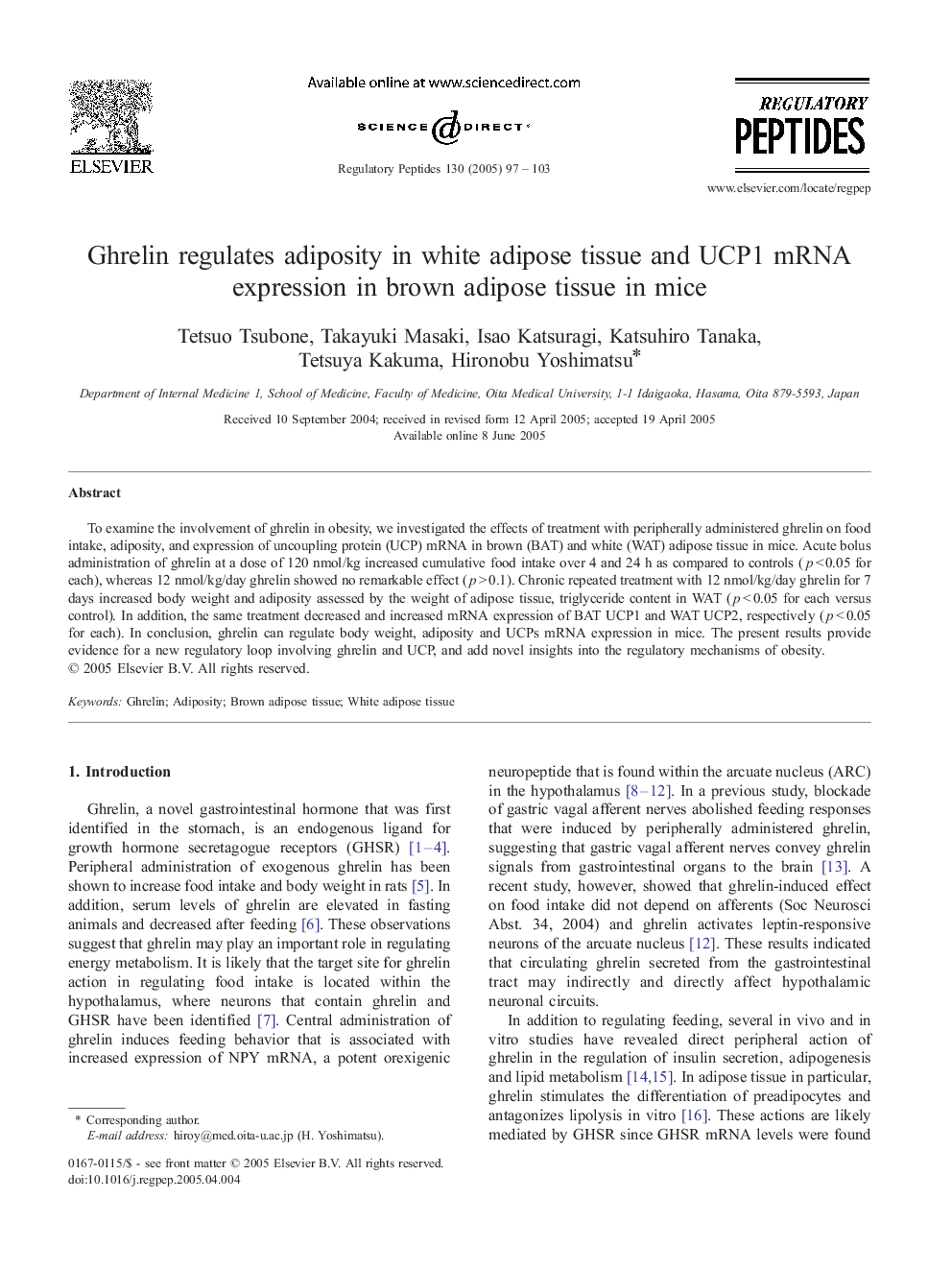 Ghrelin regulates adiposity in white adipose tissue and UCP1 mRNA expression in brown adipose tissue in mice