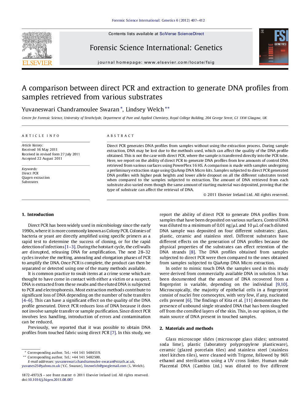 A comparison between direct PCR and extraction to generate DNA profiles from samples retrieved from various substrates