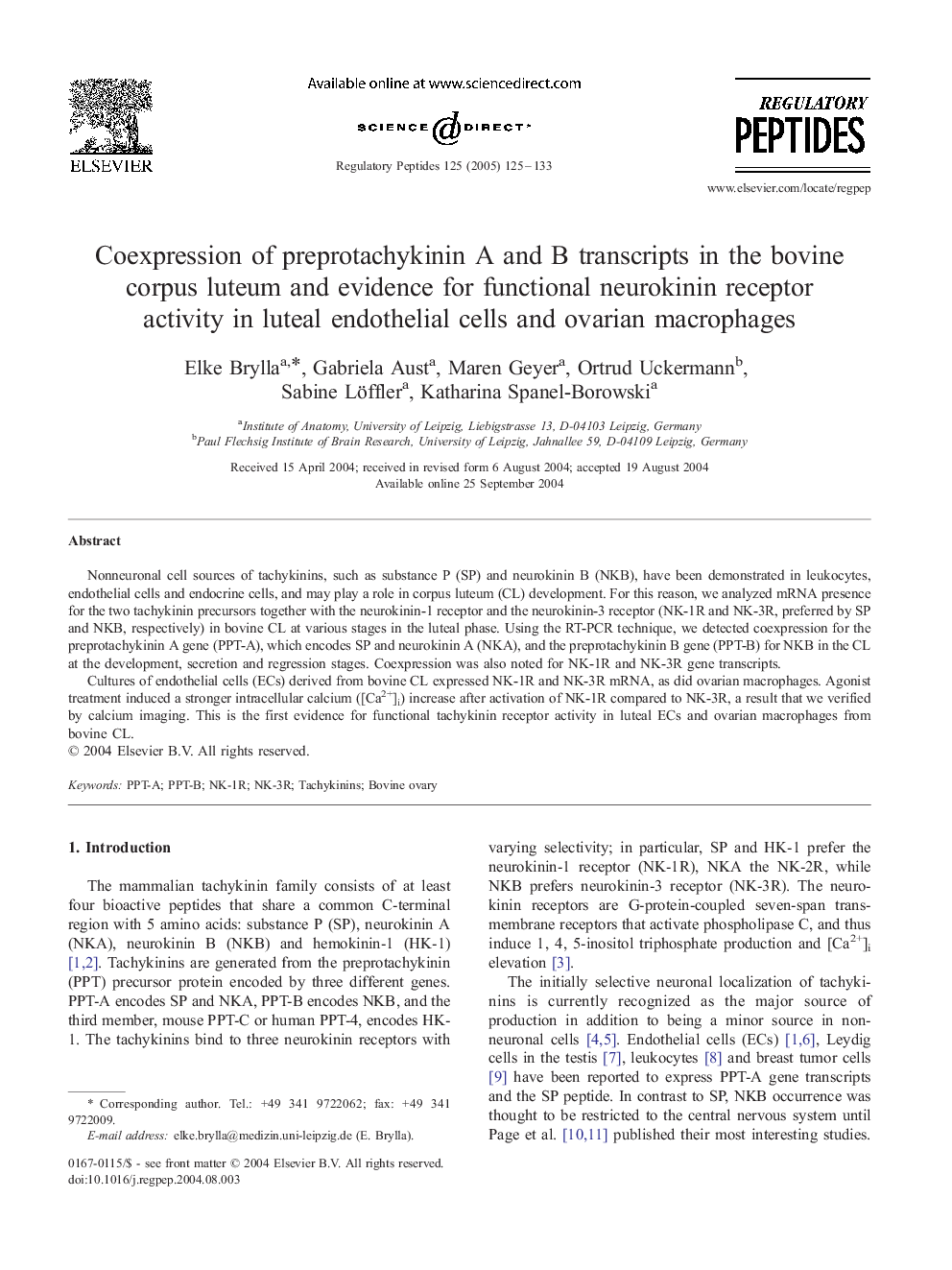 Coexpression of preprotachykinin A and B transcripts in the bovine corpus luteum and evidence for functional neurokinin receptor activity in luteal endothelial cells and ovarian macrophages