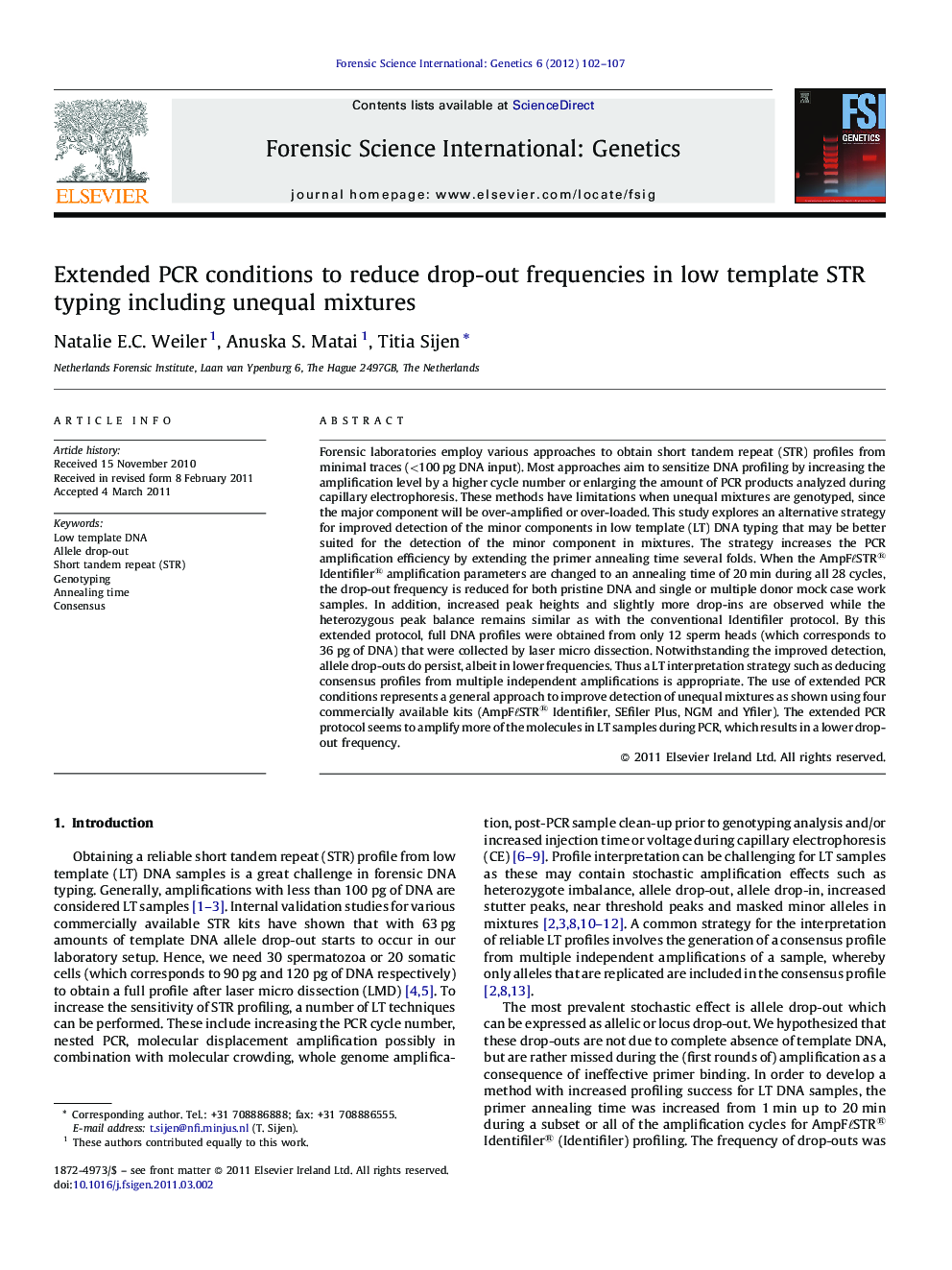 Extended PCR conditions to reduce drop-out frequencies in low template STR typing including unequal mixtures