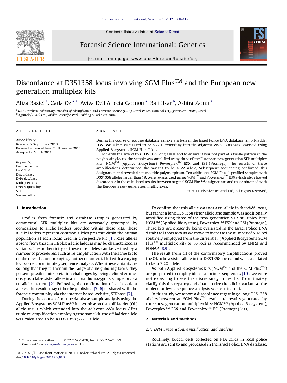 Discordance at D3S1358 locus involving SGM Plus™ and the European new generation multiplex kits