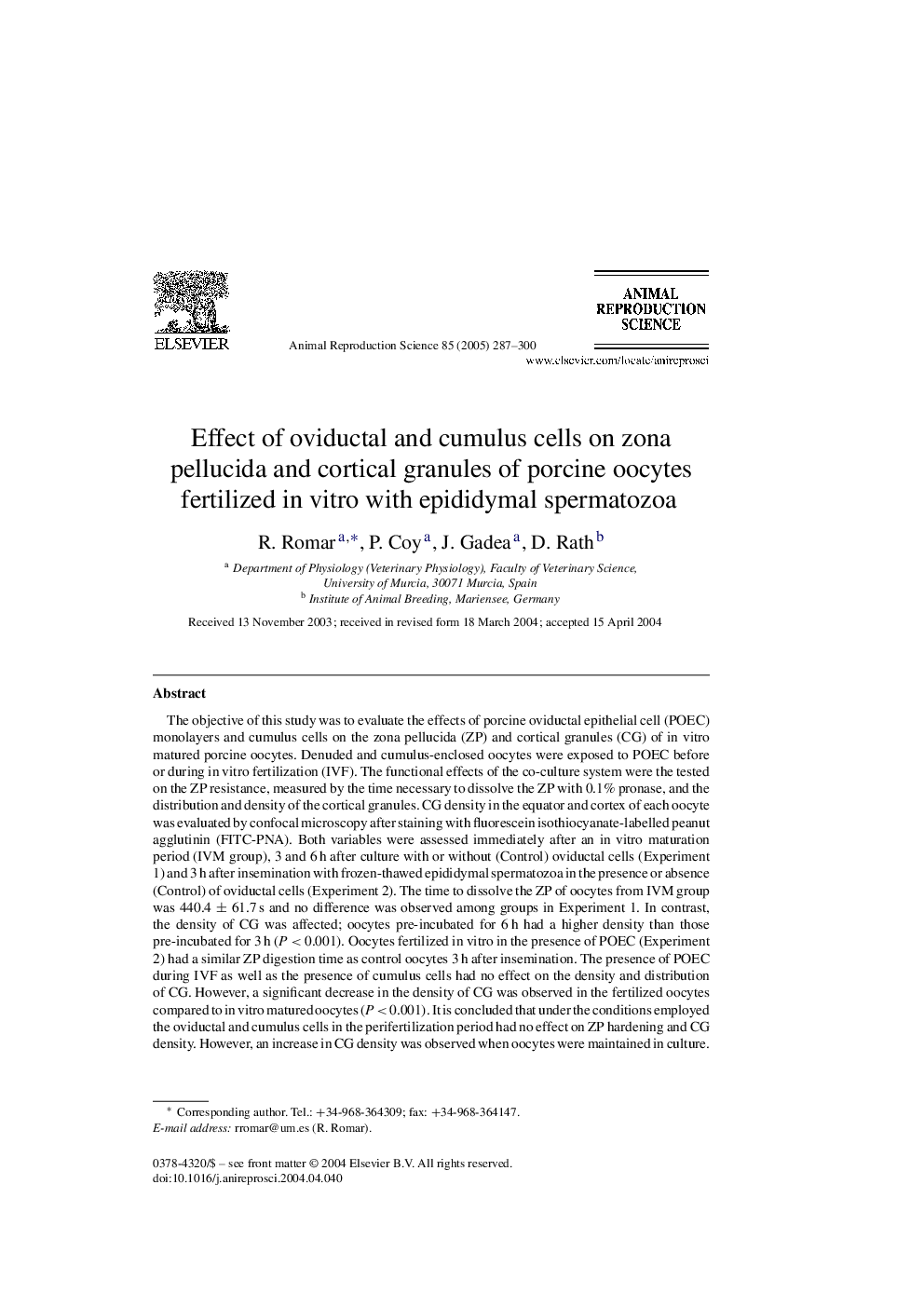 Effect of oviductal and cumulus cells on zona pellucida and cortical granules of porcine oocytes fertilized in vitro with epididymal spermatozoa