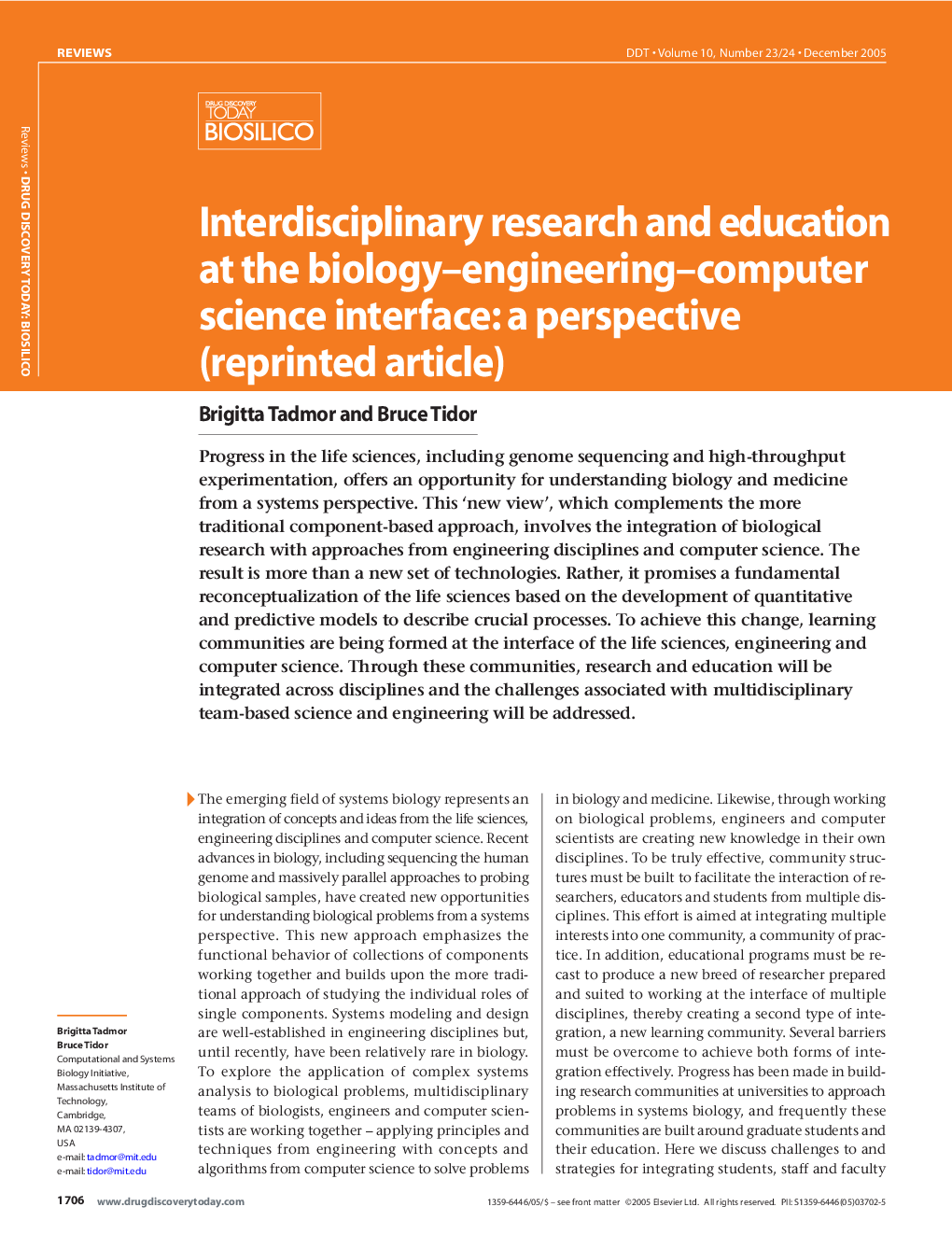 Interdisciplinary research and education at the biology-engineering-computer science interface: a perspective (reprinted article)