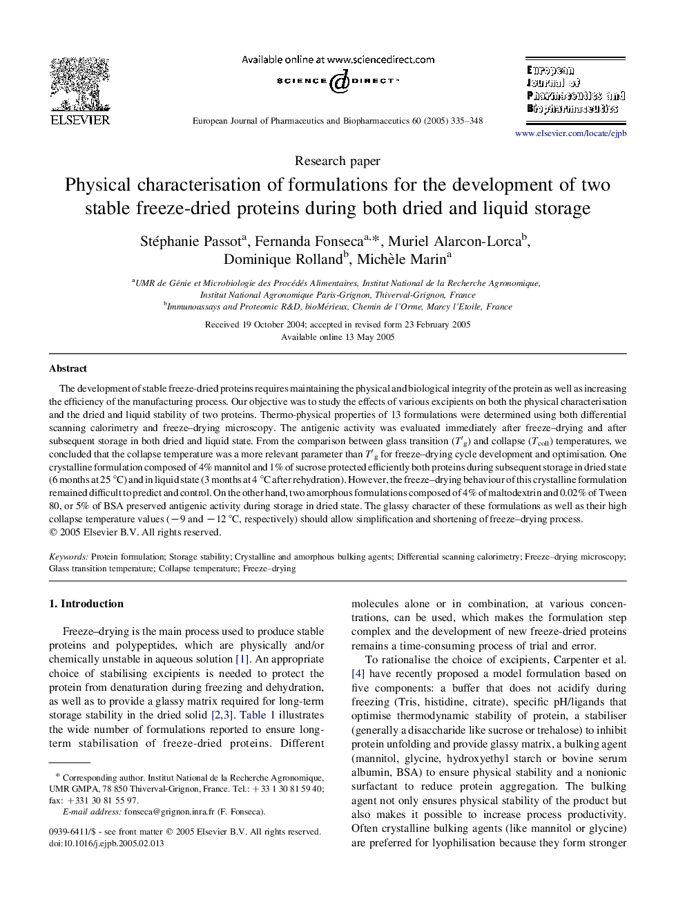 Physical characterisation of formulations for the development of two stable freeze-dried proteins during both dried and liquid storage