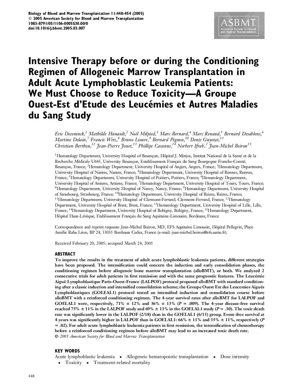 Intensive Therapy before or during the Conditioning Regimen of Allogeneic Marrow Transplantation in Adult Acute Lymphoblastic Leukemia Patients: We Must Choose to Reduce Toxicity-A Groupe Ouest-Est d'Etude des Leucémies et Autres Maladies du Sang Study