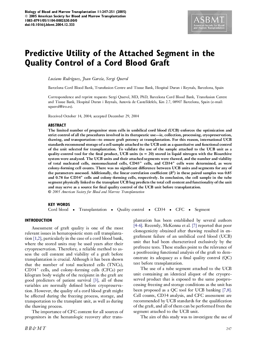 Predictive utility of the attached segment in the quality control of a cord blood graft