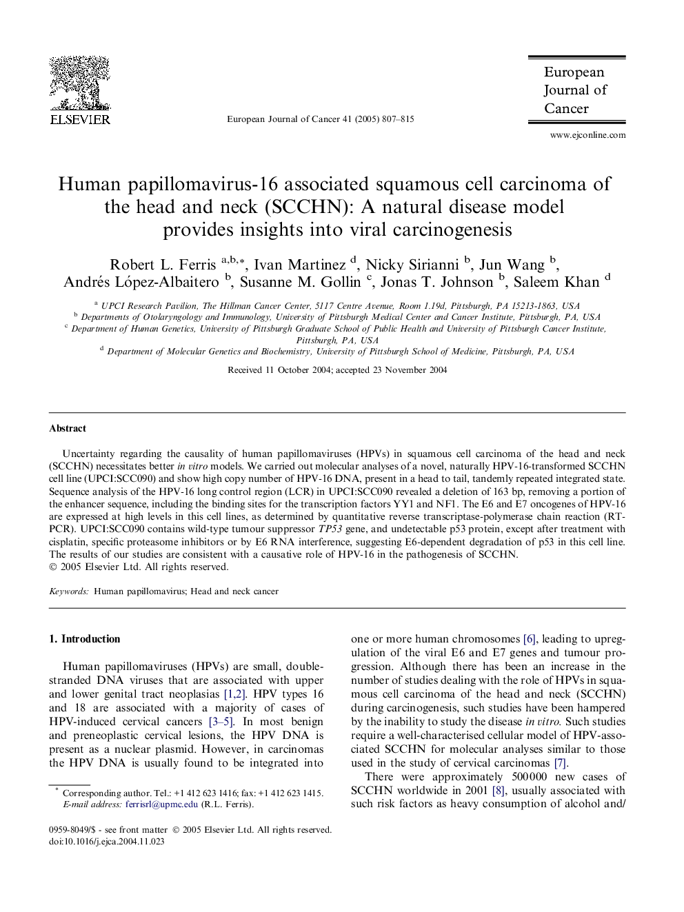 عکس صفحه اول مقاله: Human papillomavirus-16 associated squamous cell carcinoma of the head and neck (SCCHN): A natural disease model provides insights into viral carcinogenesis Human papillomavirus-16 associated squamous cell carcinoma of the head and neck (SCCHN): A natural disease model provides insights into viral carcinogenesis