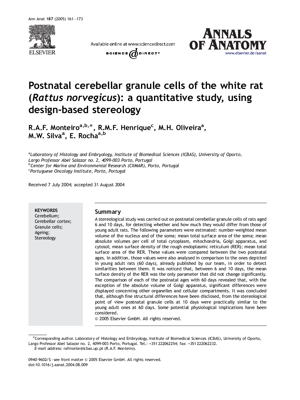 Postnatal cerebellar granule cells of the white rat (Rattus norvegicus): a quantitative study, using design-based stereology