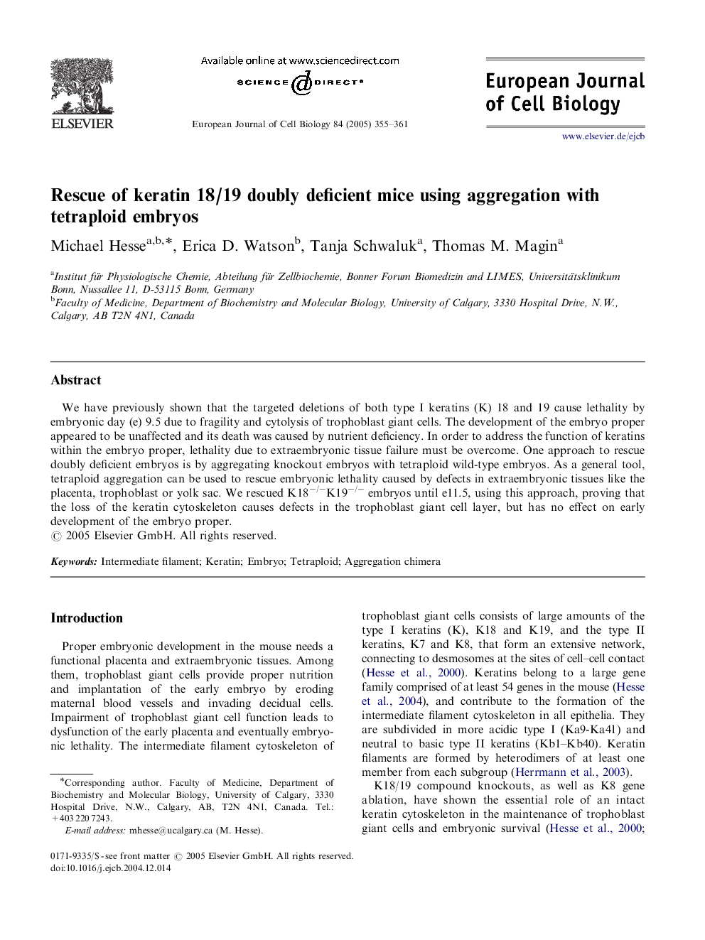 Rescue of keratin 18/19 doubly deficient mice using aggregation with tetraploid embryos