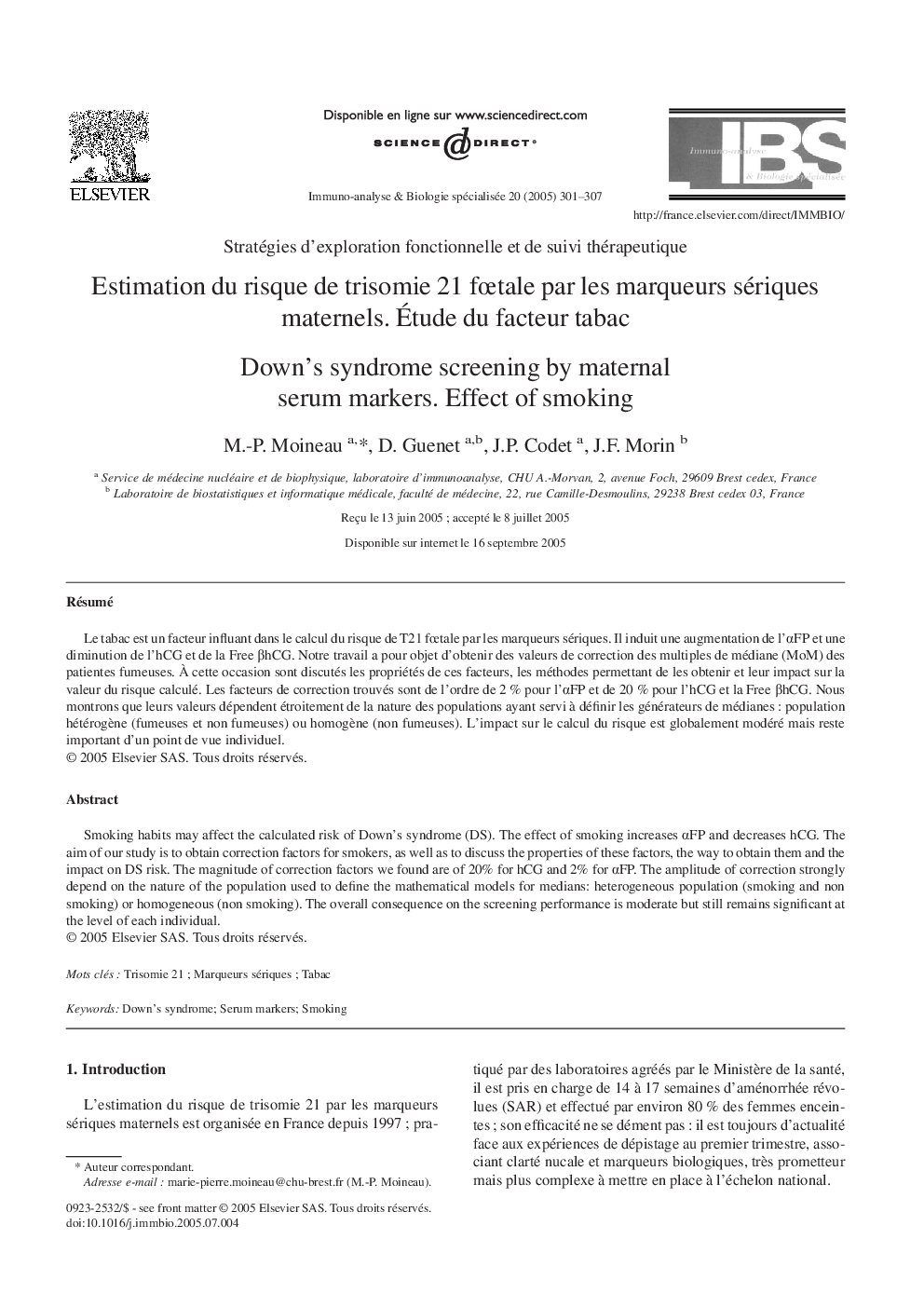 Estimation du risque de trisomie 21 fÅtale par les marqueurs sériques maternels. Ãtude du facteur tabac