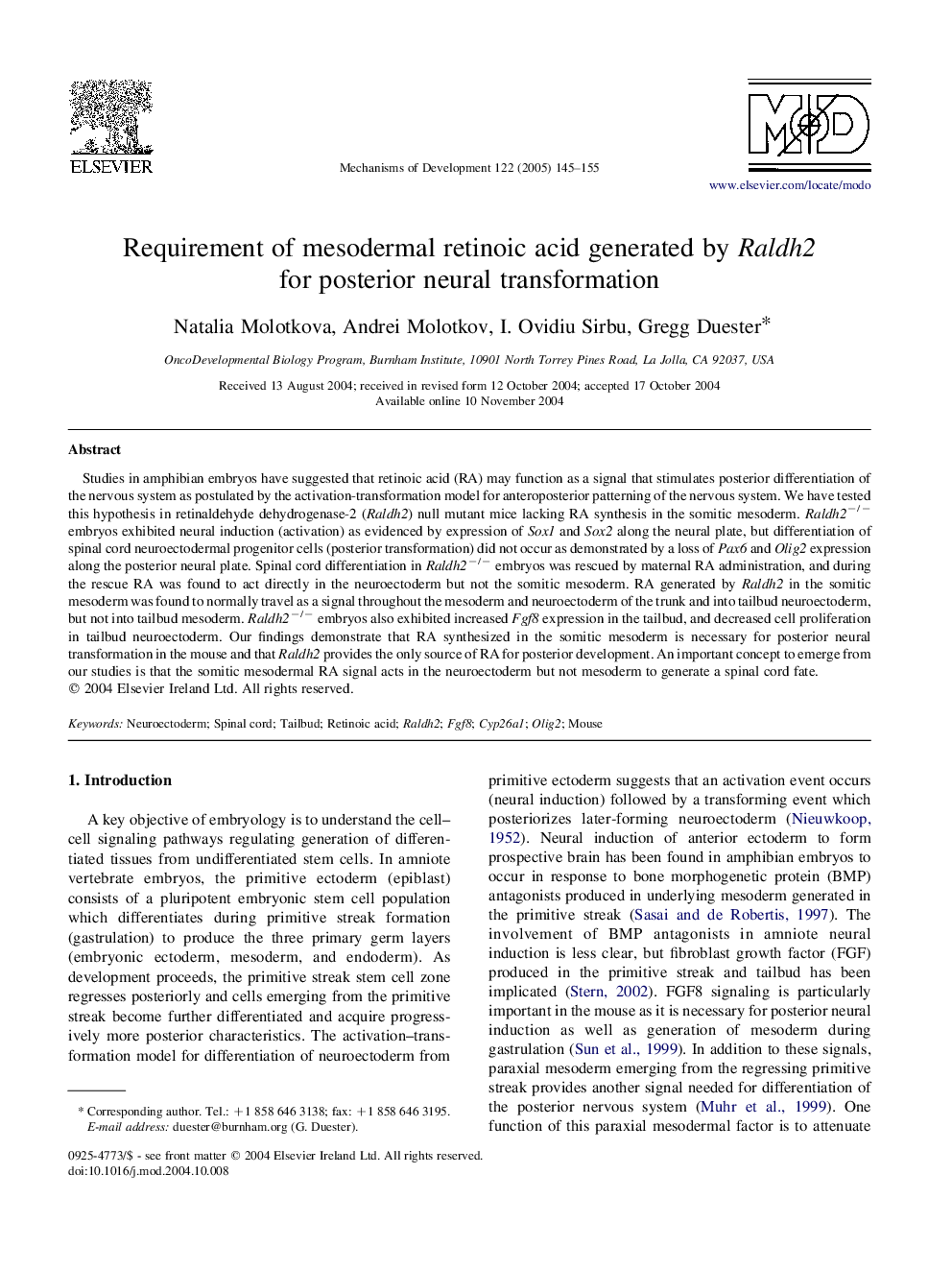 Requirement of mesodermal retinoic acid generated by Raldh2 for posterior neural transformation