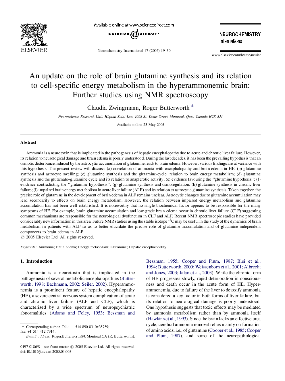 An update on the role of brain glutamine synthesis and its relation to cell-specific energy metabolism in the hyperammonemic brain: Further studies using NMR spectroscopy