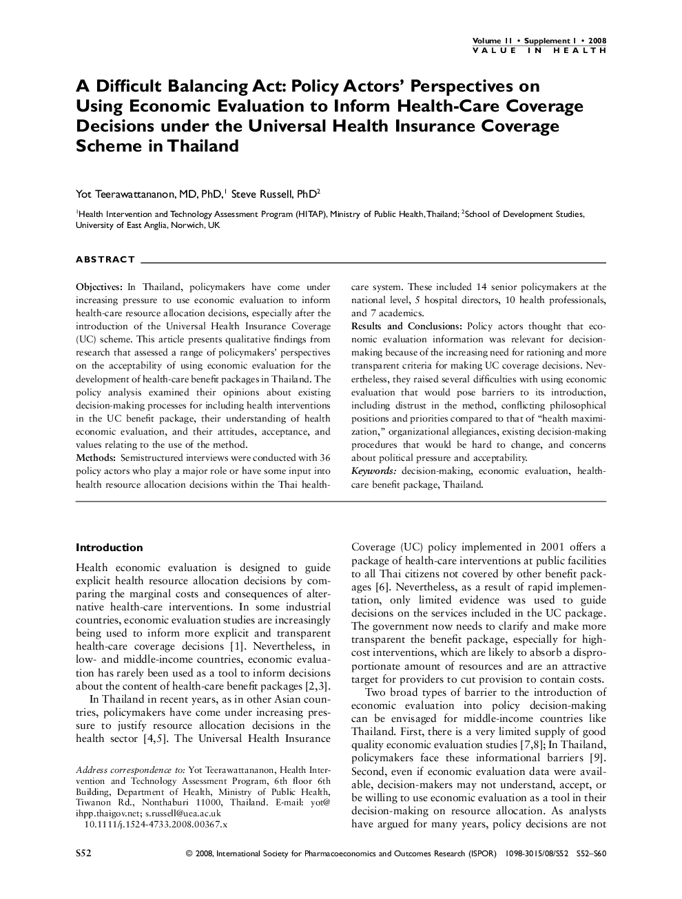 A Difficult Balancing Act: Policy Actors' Perspectives on Using Economic Evaluation to Inform Health-Care Coverage Decisions under the Universal Health Insurance Coverage Scheme in Thailand