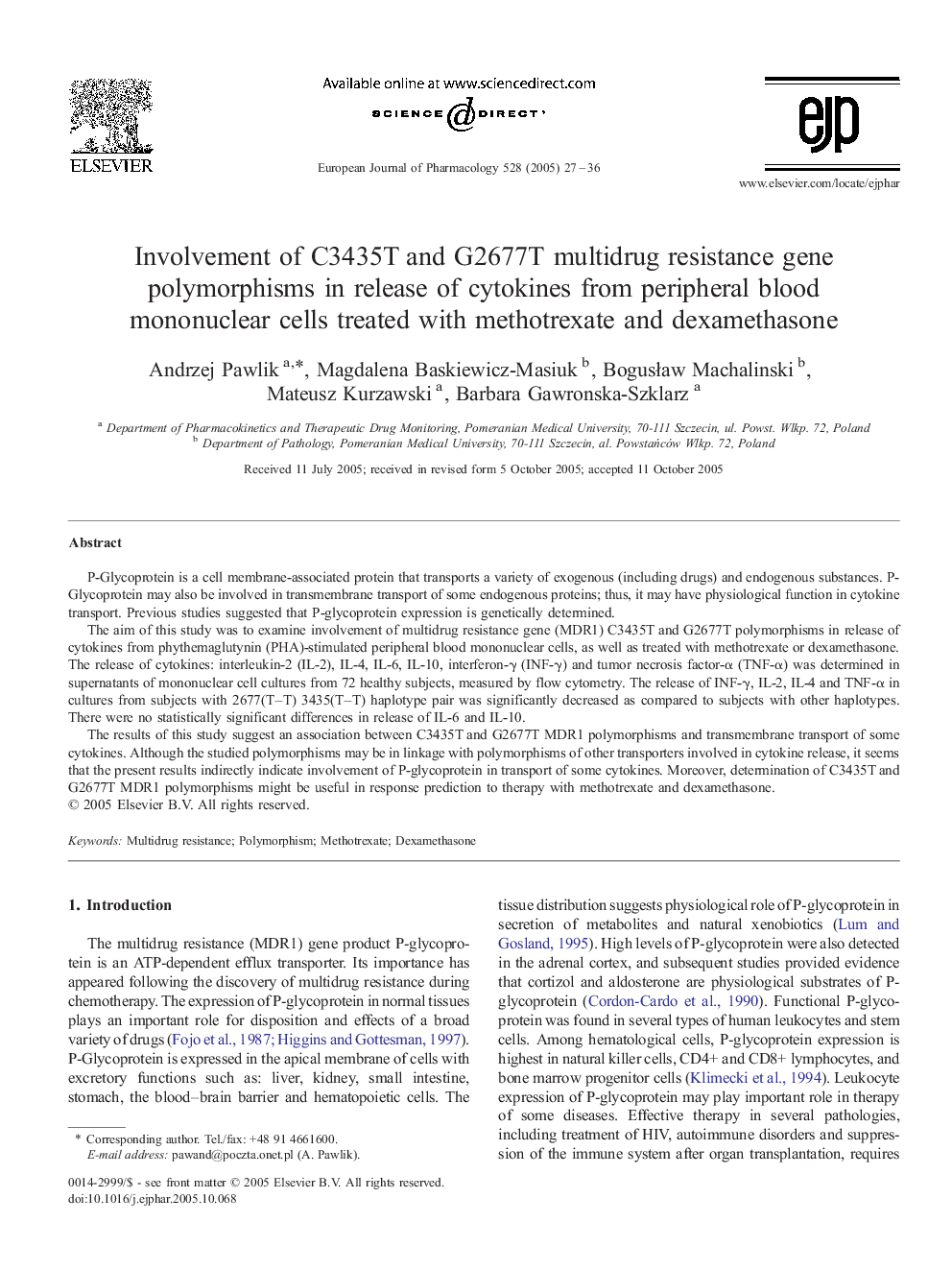 Involvement of C3435T and G2677T multidrug resistance gene polymorphisms in release of cytokines from peripheral blood mononuclear cells treated with methotrexate and dexamethasone