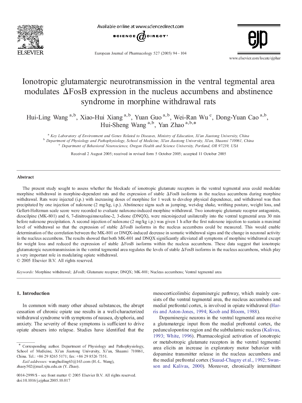 Ionotropic glutamatergic neurotransmission in the ventral tegmental area modulates ÎFosB expression in the nucleus accumbens and abstinence syndrome in morphine withdrawal rats