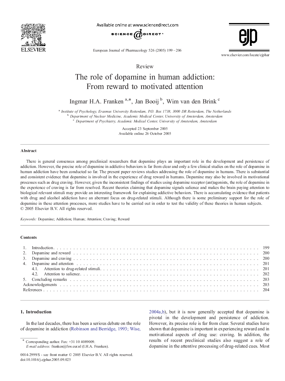 The role of dopamine in human addiction: From reward to motivated attention