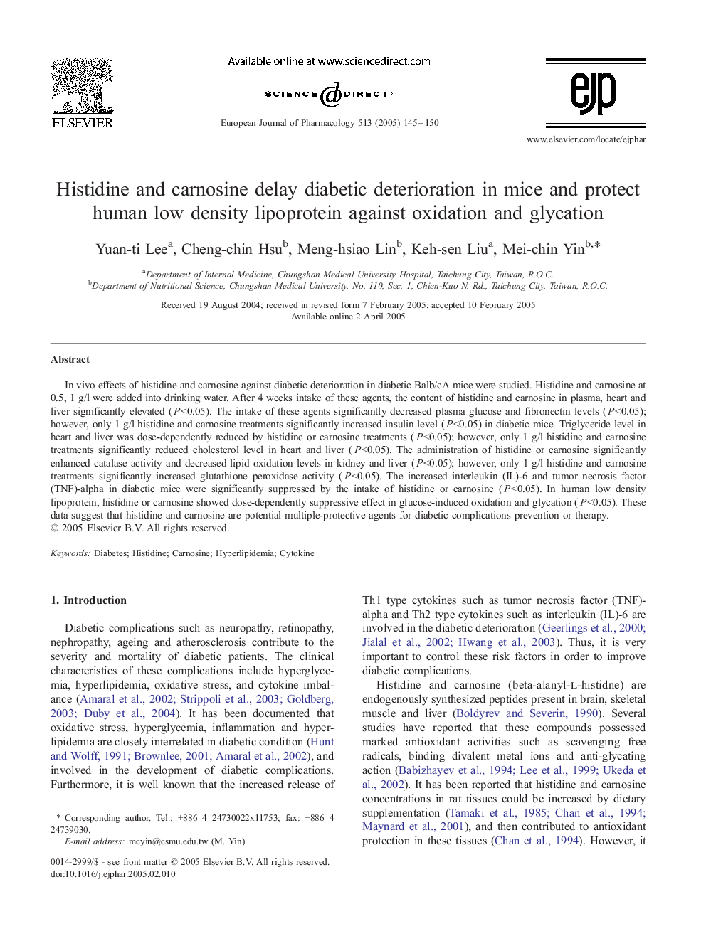 Histidine and carnosine delay diabetic deterioration in mice and protect human low density lipoprotein against oxidation and glycation