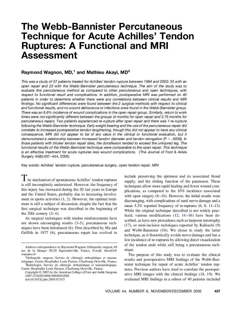 The Webb-Bannister Percutaneous Technique for Acute Achilles' Tendon Ruptures: A Functional and MRI Assessment