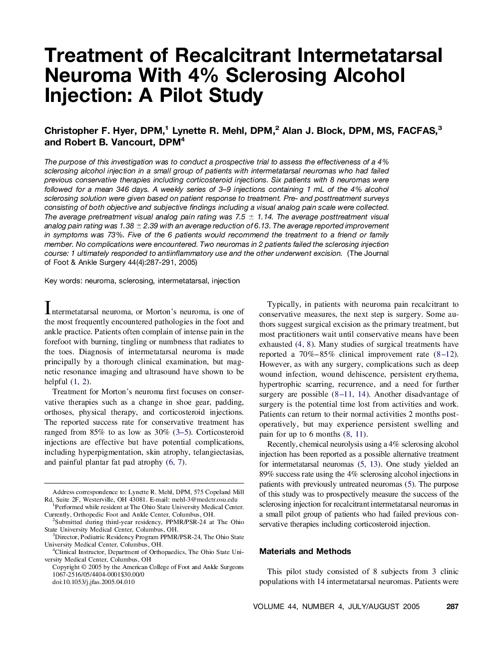 Treatment of Recalcitrant Intermetatarsal Neuroma With 4% Sclerosing Alcohol Injection: A Pilot Study