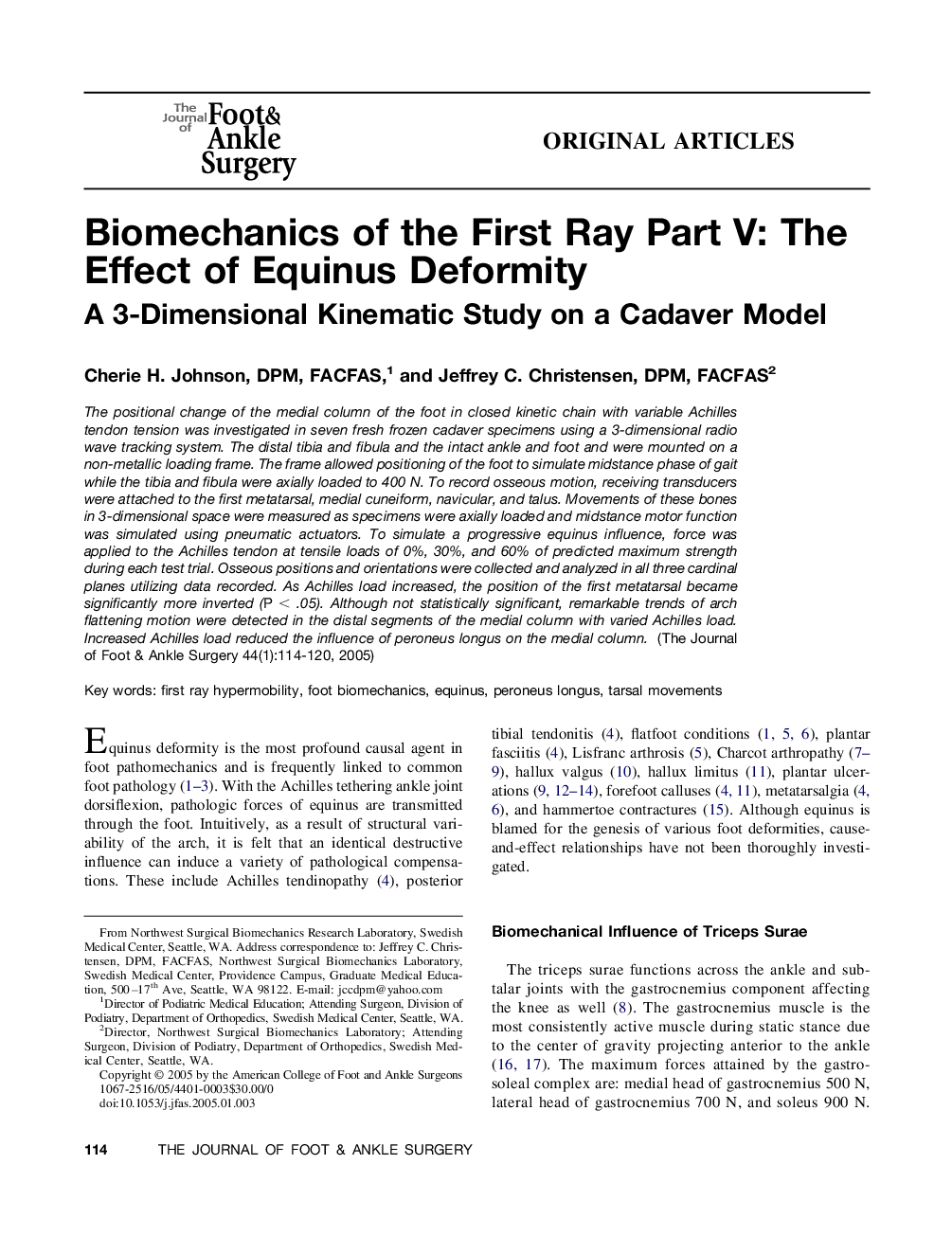 Biomechanics of the first ray part V: The effect of equinus deformity