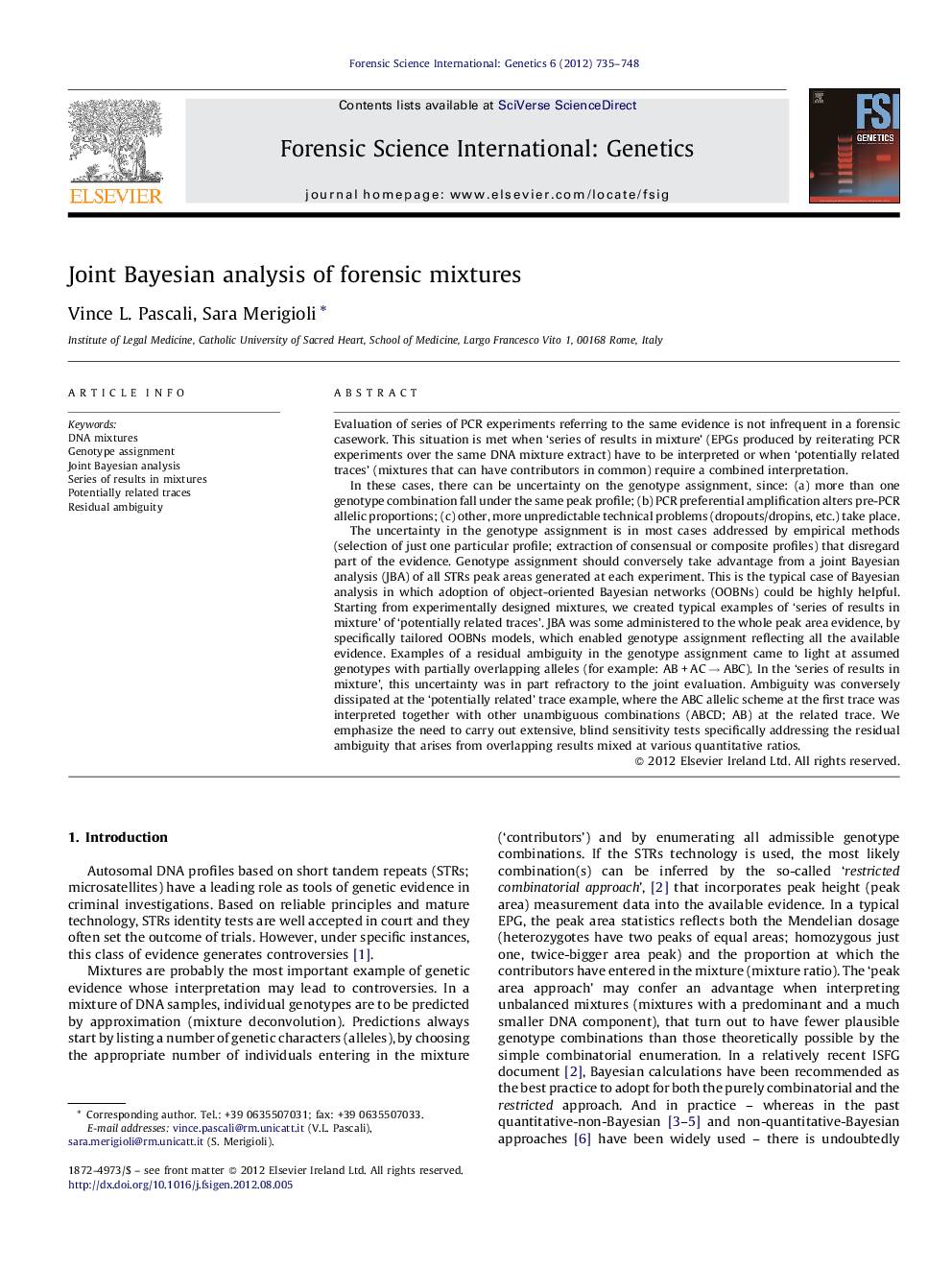 Joint Bayesian analysis of forensic mixtures