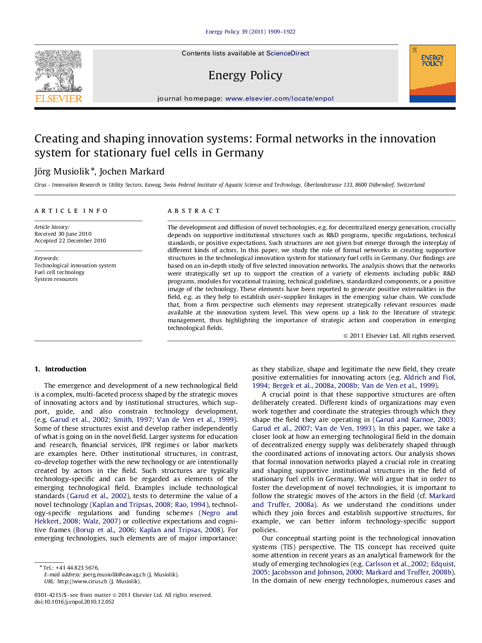 Creating and shaping innovation systems: Formal networks in the innovation system for stationary fuel cells in Germany