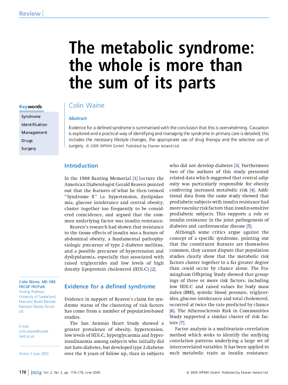 The metabolic syndrome: the whole is more than the sum of its parts